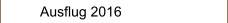 Ausflug 2016